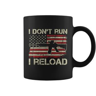 I Dont Run I Reload Ar15 Vintage Usa Flag Funny Gun Tshirt Coffee Mug - Monsterry UK