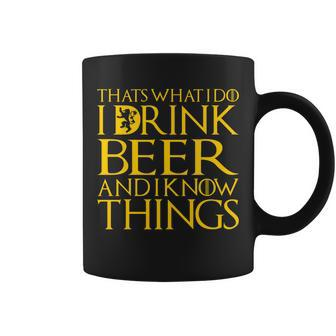 I Drink Beer And I Know Things Tshirt Coffee Mug - Monsterry