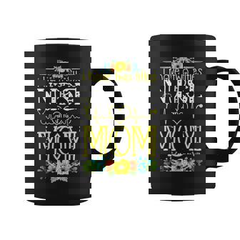 I Have Two Titles Nurse Mom I Rock Them Both Coffee Mug - Thegiftio