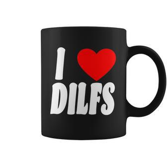 I Heart Dilfs V2 Coffee Mug - Monsterry