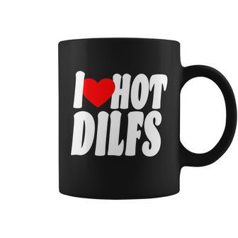 I Heart Hot Dilfs Coffee Mug - Monsterry