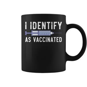 I Identify As Vaccinated Coffee Mug - Thegiftio UK