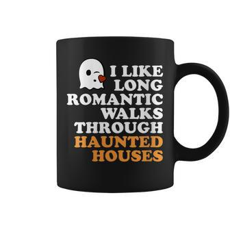 I Like Long Romantic Walks Through Haunted Houses Halloween Coffee Mug - Seseable