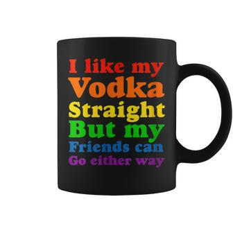 I Like My Vodka Straight But My Friends Can Go Either Way Coffee Mug - Thegiftio UK