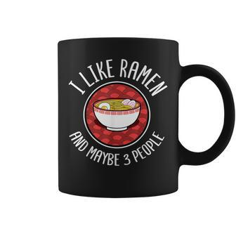 I Like Ramen Japanese Noodles Anime Lover Coffee Mug - Thegiftio UK