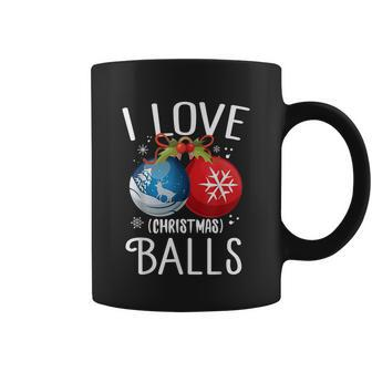 I Love Christmas Balls Funny Dirty Joke Adult Xmas Graphic Design Printed Casual Daily Basic Coffee Mug - Thegiftio UK