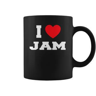 I Love Jam I Heart Jam Coffee Mug | Mazezy