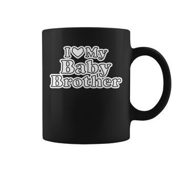 I Love My Baby Brother Graphic Design Printed Casual Daily Basic Coffee Mug - Thegiftio UK