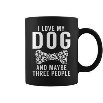 I Love My Dog And Maybe Three People Puppy Dog Lover Coffee Mug - Thegiftio UK