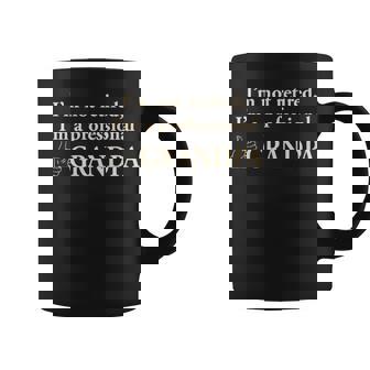 I M Not Retired I M A Professional Grandpa V2 Coffee Mug - Thegiftio UK