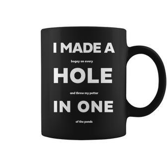 I Made A Hole In One Funny Golf V2 Coffee Mug - Monsterry
