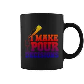 I Make Pour Decisions Wine Er And Funny Bartender Gift Graphic Design Printed Casual Daily Basic Coffee Mug - Thegiftio UK