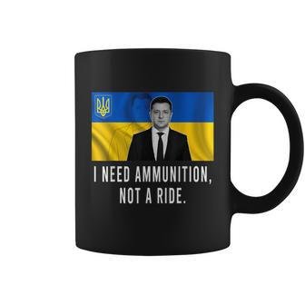 I Need Ammo Not A Ride Ukraine Coffee Mug - Monsterry