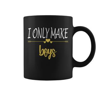 I Only Make Boys Graphic Design Printed Casual Daily Basic Coffee Mug - Thegiftio UK