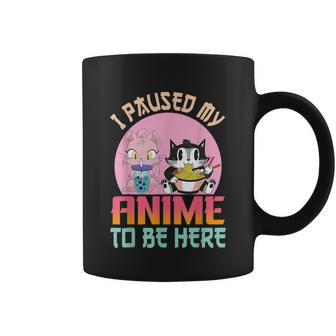 I Paused My Anime To Be Here Ramen Kawaii Cat Boba Tea Bubbl Coffee Mug - Monsterry DE