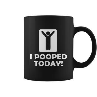 I Pooped Today Tshirt Coffee Mug - Monsterry AU