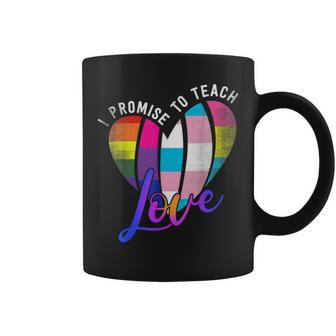 I Promise To Teach Love Lgbt-Q Pride Proud Ally Teacher Coffee Mug - Thegiftio UK