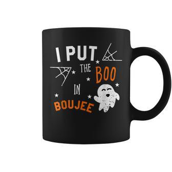 I Put Boo In Boujee Halloween Boo Ghost Coffee Mug - Seseable