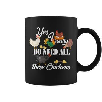 I Really Do Need All These Chickens V2 Coffee Mug - Monsterry