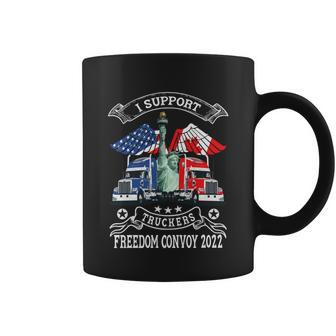 I Support Truckers Freedom Convoy 2022 Is Truckers Support Coffee Mug - Monsterry