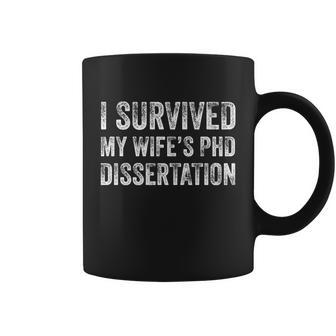 I Survived My Wifes Phd Dissertation For Husband Coffee Mug - Monsterry CA