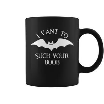 I Want To Suck Your Boob Coffee Mug - Monsterry DE