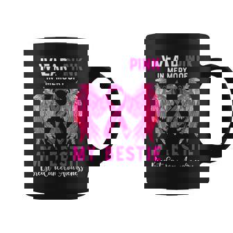 I Wear Pink For My Bestie Breast Cancer Awareness Coffee Mug - Thegiftio UK
