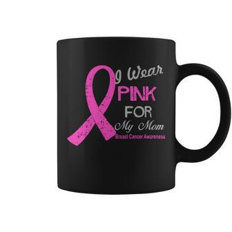 I Wear Pink For My Mom Breast Cancer Awareness Coffee Mug - Monsterry UK
