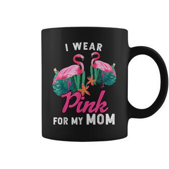 I Wear Pink For My Mom Breast Cancer Flamingo Cute Coffee Mug - Thegiftio UK