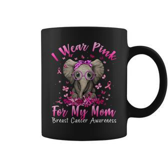 I Wear Pink For My Mom Mama Elephant Breast Cancer Awareness Coffee Mug - Thegiftio UK