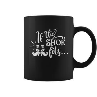If The Shoe Fits Funny Halloween Quote Coffee Mug - Monsterry
