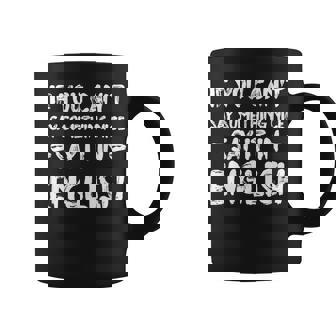 If You Cant Say Nice Say It In English Funny Tourist Humor Coffee Mug - Thegiftio