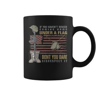 If You Havent Risked Coming Home Under Flag Graphic Design Printed Casual Daily Basic Coffee Mug - Thegiftio UK