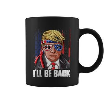 Ill Be Back Trump 2024 Usa Flag Patriotic 4Th Of July Gift Coffee Mug - Monsterry