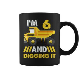Im 6 And Digging It 6 Years Boys 6Th Birthday Excavator Coffee Mug - Thegiftio UK