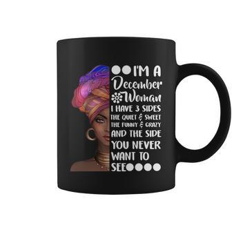 Im A December Woman Cute Birthday Coffee Mug - Monsterry AU
