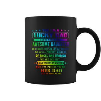 Im A Lucky Dad I Have A Awesome Daughter Shes Stubborn Gift Graphic Design Printed Casual Daily Basic Coffee Mug - Thegiftio UK