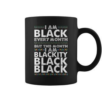 Im Black Every Month But This Month Blackity Black Gift Coffee Mug - Thegiftio UK
