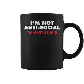 Im Not Anti Social Coffee Mug - Seseable
