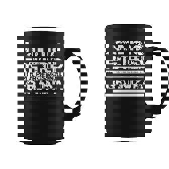 Im Not Retired Im A Professional Grandpa Graphic Design Printed Casual Daily Basic Coffee Mug - Thegiftio UK