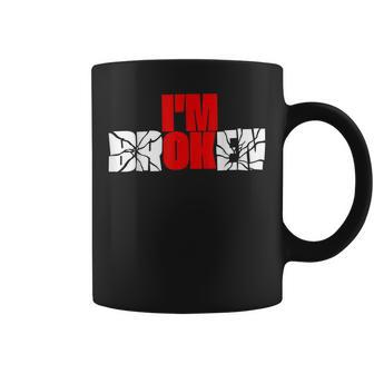 Im Ok Im Broken Invisible Illness Graphics Coffee Mug - Thegiftio UK