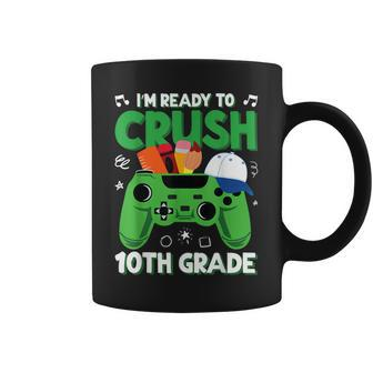 Im Ready To Crush 10Th Grade Back To School Video Game Kids Coffee Mug - Seseable