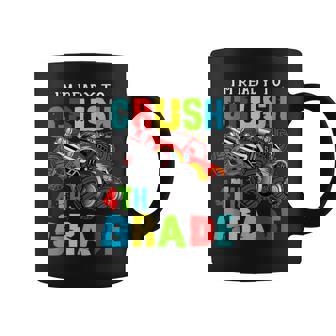 Im Ready To Crush 4Th Grade Monster Truck Back To School Coffee Mug - Seseable