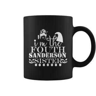 Im The Fouth Sanderson Sister Halloween Quote Coffee Mug - Monsterry
