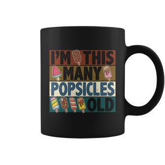 Im This Many Popsicles Old Funny Birthday For Men Women Cool Gift Coffee Mug - Monsterry AU