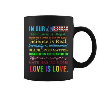 In Our America We Are Equal Coffee Mug - Monsterry