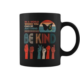 In The World Where You Can Be Anything Be Kind Sign Language Coffee Mug - Thegiftio UK