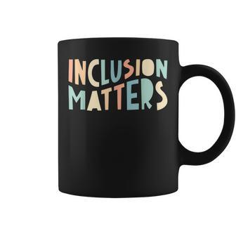 Inclusion Matters Special Education Autism Awareness Teacher V3 Coffee Mug - Thegiftio UK