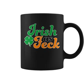 Irish As Feck Funny St Patricks Day Tshirt Coffee Mug - Monsterry