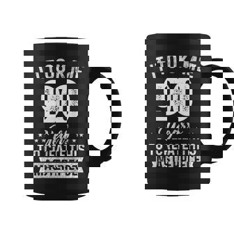 It Took Me 90 Years Masterpiece 90Th Birthday 90 Years Old Coffee Mug - Seseable